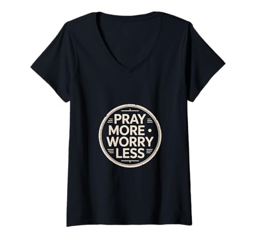 Damen Christlich Pray More Worry Less Vertrauen T-Shirt mit V-Ausschnitt Damen Christlich Pray More Worry Less Vertrauen T-Shirt mit V-Ausschnitt von Christlich Glaube Gebet Hoffnung Vertrauen