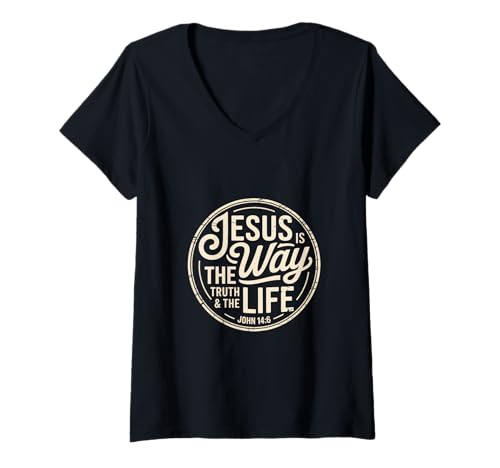 Damen Christlich Jesus is The Way The Truth and The Life John 14 6 T-Shirt mit V-Ausschnitt Damen Christlich Jesus is The Way The Truth and The Life John 14 6 T-Shirt mit V-Ausschnitt von Christlich Glaube Jesus Bibel Vers Johannes 14 6