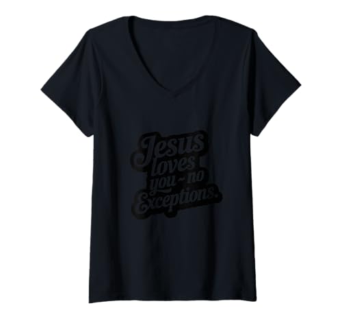 Damen Jesus Liebt Dich Keine Ausnahmen T-Shirt mit V-Ausschnitt Damen Jesus Liebt Dich Keine Ausnahmen T-Shirt mit V-Ausschnitt von Christliche Botschaft Liebe Jesus