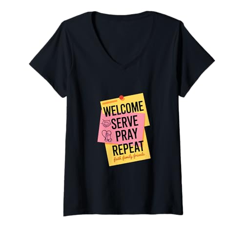 Damen Welcome Serve Pray Repeat Faith Family Friends T-Shirt mit V-Ausschnitt Damen Welcome Serve Pray Repeat Faith Family Friends T-Shirt mit V-Ausschnitt von Christliche Gemeinschaft Glaube Familie Freunde