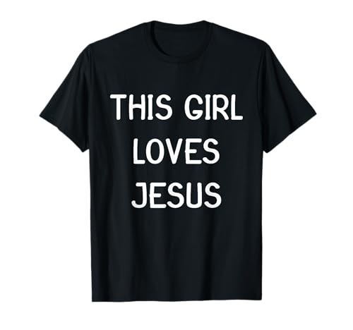Dieses Mädchen liebt Jesus T-Shirt von Christliche Kleidung & Geschenke