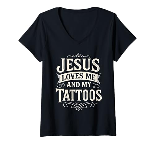 Damen Jesus Liebt Mich Und Meine Tattoos T-Shirt mit V-Ausschnitt Damen Jesus Liebt Mich Und Meine Tattoos T-Shirt mit V-Ausschnitt von Christliche Tattoo-Designs