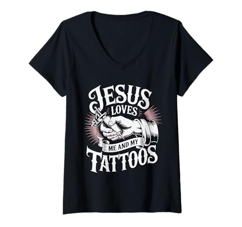 Damen Jesus Liebt Mich Und Meine Tattoos T-Shirt mit V-Ausschnitt Damen Jesus Liebt Mich Und Meine Tattoos T-Shirt mit V-Ausschnitt von Christliche Tattoo-Designs