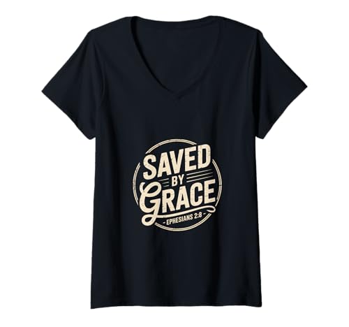 Damen Saved by Grace Epheser 2 8 Christlicher Glaube T-Shirt mit V-Ausschnitt Damen Saved by Grace Epheser 2 8 Christlicher Glaube T-Shirt mit V-Ausschnitt von Christlicher Glaube Bibelvers Epheser 2 8 Gnade