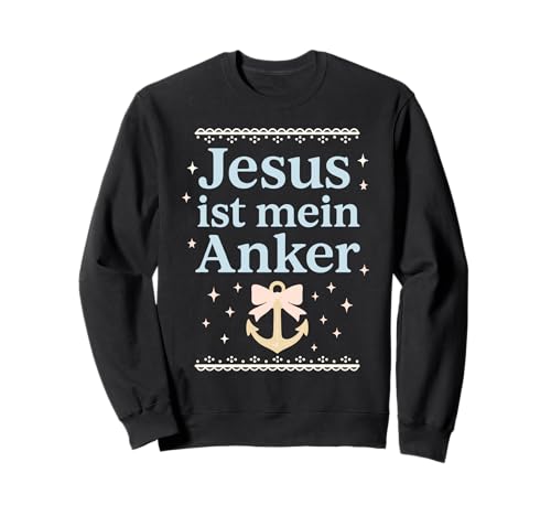 Jesus ist Mein Anker Christliches Frauen Sweatshirt Jesus ist Mein Anker Christliches Frauen Sweatshirt von Christlicher Glaube Hoffnung Inspiration