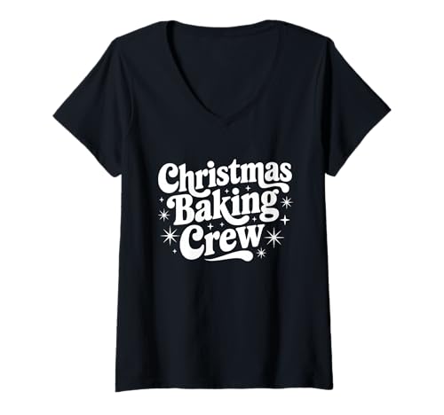 Damen Christmas Baking Crew Holiday Cookie Making Zitat Spruch T-Shirt mit V-Ausschnitt Damen Christmas Baking Crew Holiday Cookie Making Zitat Spruch T-Shirt mit V-Ausschnitt von Christmas Baking T-Shirt Co.