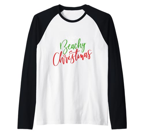 Weihnachten Beachy Christmas Xmas Männer Frauen Merry Christmas Raglan von Christmas Beachy Christmas Xmas Merry Christmas