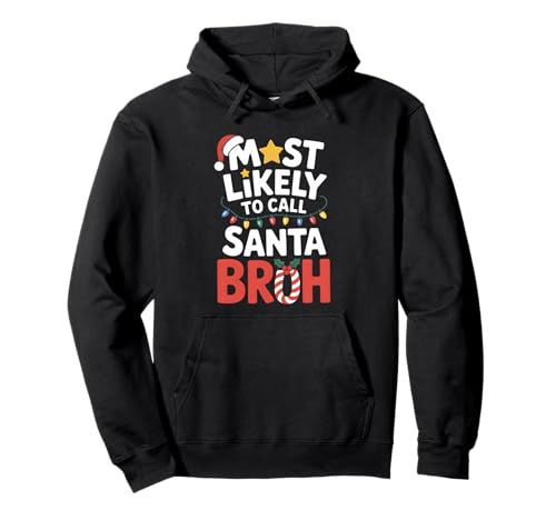 Wird Santa Bruh Boys am ehesten Weihnachten nennen Pullover Hoodie von Christmas Bruh Santa Xmas Family Apparel