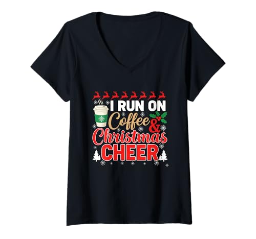 Damen Ich laufe auf Kaffee und Weihnachtsstimmung Lustiger Feiertag T-Shirt mit V-Ausschnitt Damen Ich laufe auf Kaffee und Weihnachtsstimmung Lustiger Feiertag T-Shirt mit V-Ausschnitt von Christmas Coffee Lover Funny Holiday Cheer Quote