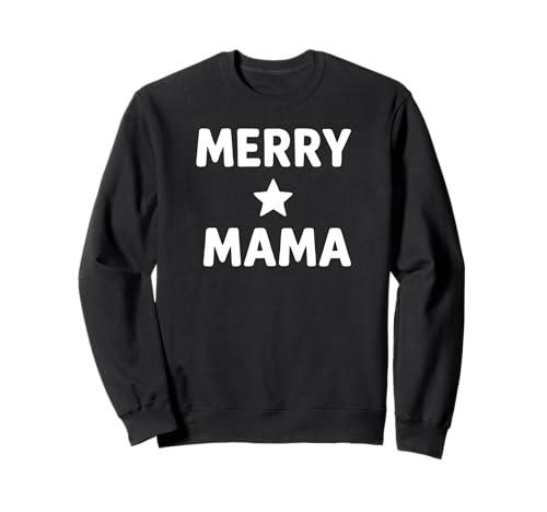 Niedliches Weihnachtsstern-Design Merry Mama Sweatshirt von Christmas Decor Designs Supply Co.