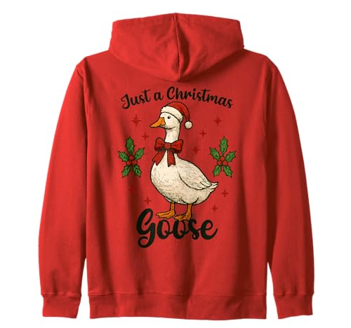 Just a Christmas Goose Lustiges sarkastisches Weihnachtsfest für Herren, Damen und Kinder Kapuzenjacke von Christmas Goose Men Women Apparel Clothes Ideas
