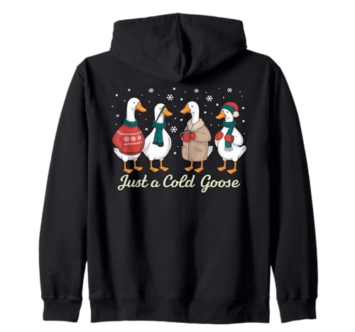 Just a Cold Goose Weihnachten, Silly Season, Herren, Damen, Kinder, Weihnachten Kapuzenjacke von Christmas Goose Men Women Apparel Clothes Ideas