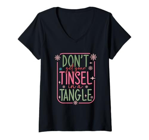 Damen Machen Sie Ihr Lametta Nicht in einem Tangle Fun T-Shirt mit V-Ausschnitt Damen Machen Sie Ihr Lametta Nicht in einem Tangle Fun T-Shirt mit V-Ausschnitt von Christmas Holiday Cheer Humor Festive