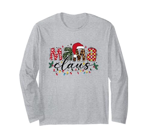 Weihnachten Mama Claus Langarmshirt Weihnachten Mama Claus Langarmshirt von Christmas Phiz