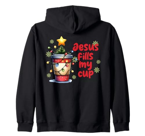 Jesus Fills My Cup Christliche Christliche Herren Damen Kinder Weihnachten Kapuzenjacke von Christmas Religious Men Women Apparel Clothes Idea