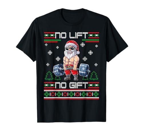 No Lift Kein Geschenk Hässliche Weihnachten Sweater Gym Santa Geschenke Männer T-Shirt No Lift Kein Geschenk Hässliche Weihnachten Sweater Gym Santa Geschenke Männer T-Shirt von Christmas Tee