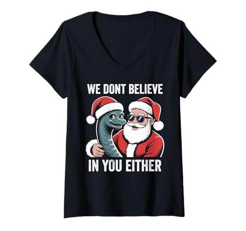 Damen Wir glauben auch Nicht an Dich, Santa Loch Ness Monster T-Shirt mit V-Ausschnitt Damen Wir glauben auch Nicht an Dich, Santa Loch Ness Monster T-Shirt mit V-Ausschnitt von Christmas loch ness monster