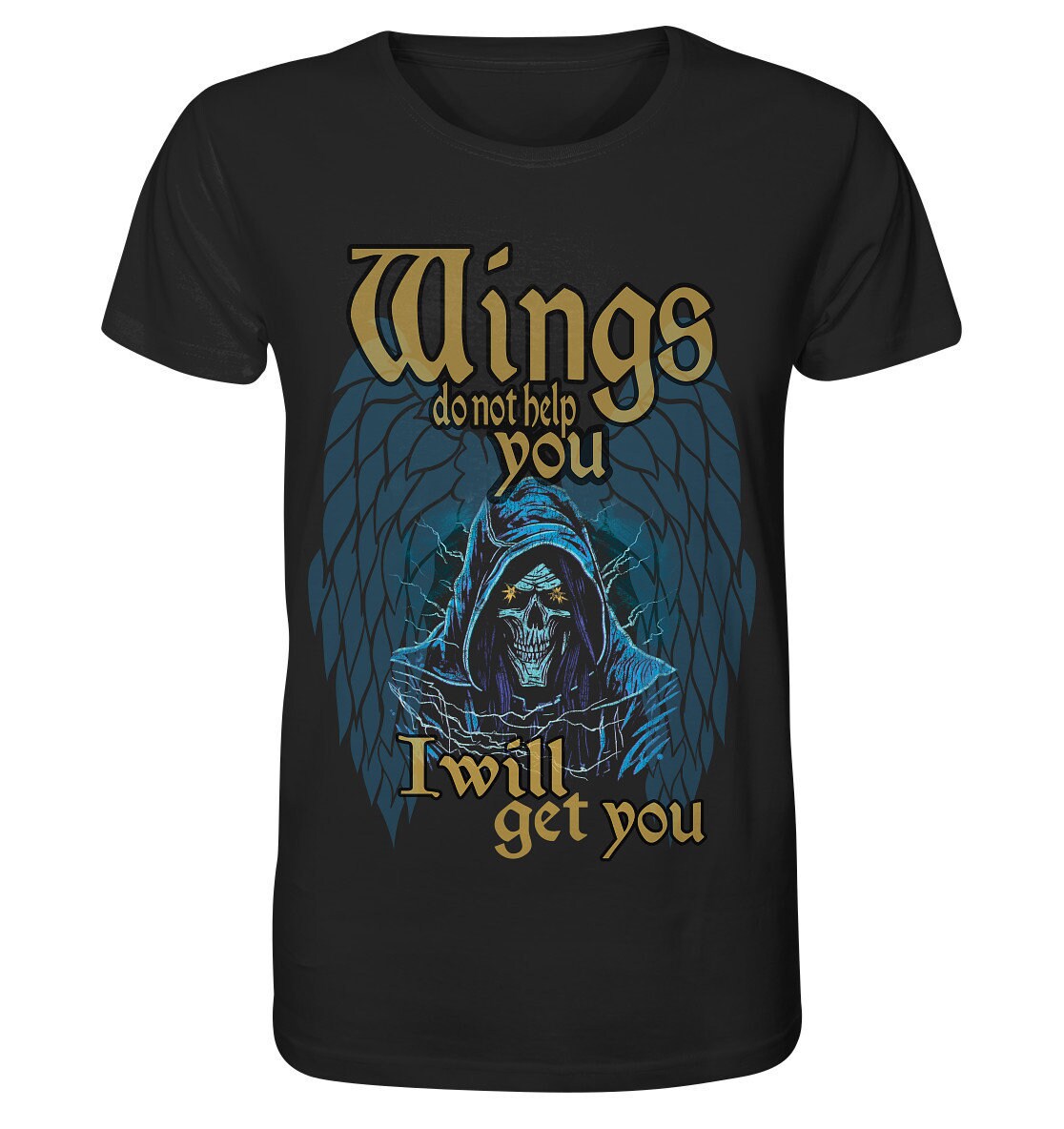 Totenkopf, Sensenmann, Gevatter Tod Geht Um Motiv Mit Spruch Flügel | Engelsflügel Helfen Dir Nicht, Ich Werde Dich Kriegen - Organic Shirt Totenkopf, Sensenmann, Gevatter Tod Geht Um Motiv Mit Spruch Flügel | Engelsflügel Helfen Dir Nicht, Ich Werde Dich Kriegen - Organic Shirt von ChruzDesign
