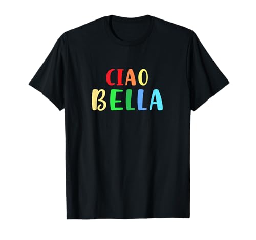 Ciao Bella Italia - Italian Hey Beautiful für Kinder Sommer T-Shirt von Ciao Bella
