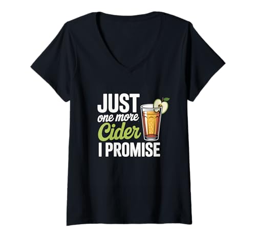 Damen Cider Just One More Lustiges Trinkzitat T-Shirt mit V-Ausschnitt Damen Cider Just One More Lustiges Trinkzitat T-Shirt mit V-Ausschnitt von Cider Funny Drinking Humor Party Gift Idea