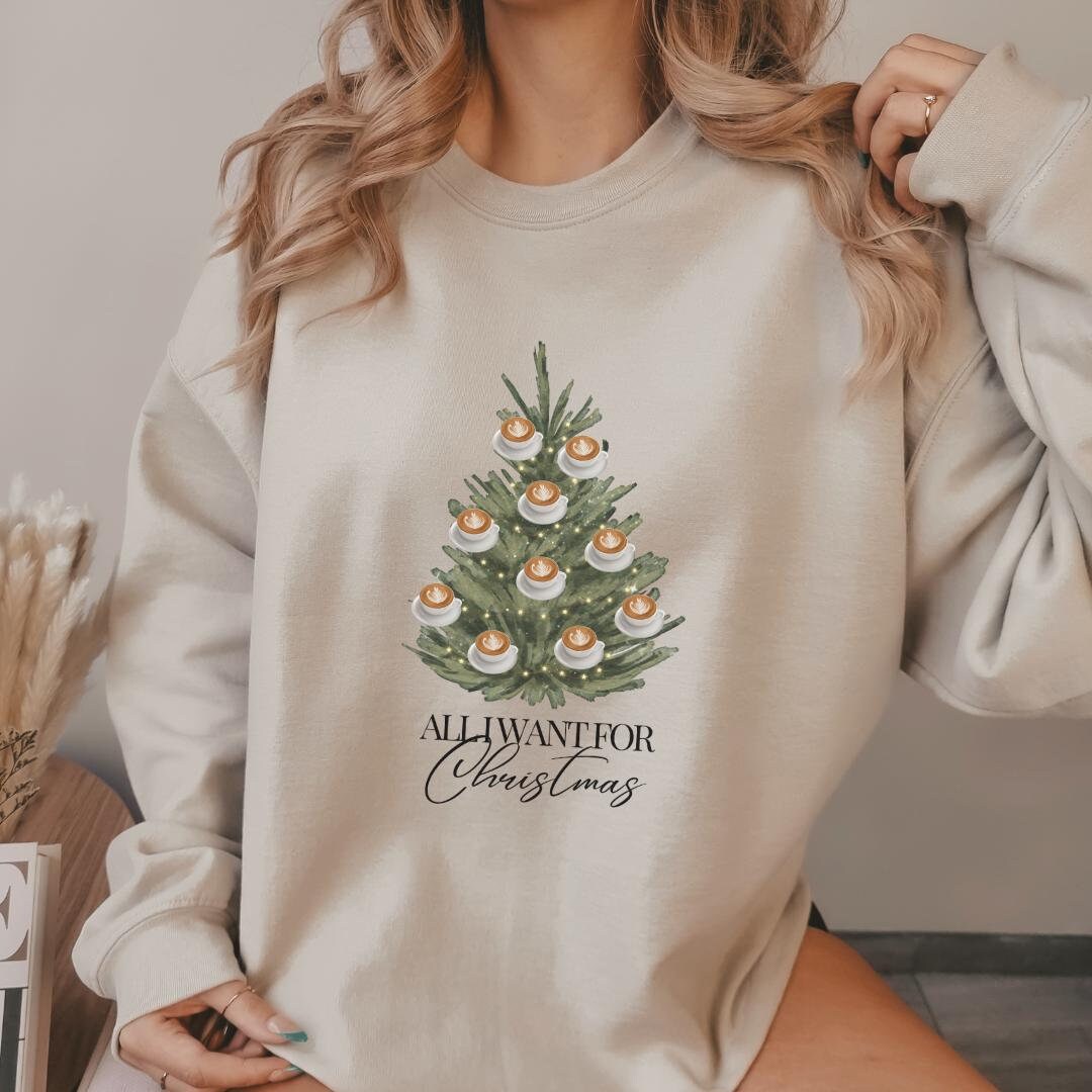 All I Want For Christmas Is Coffee Tree Bestie Retro Sweatshirt Barista Y2K Espresso Lover Breakfast Gift Mother Cappuccino Santa 90S Hoodie von CincerelyYoursShop