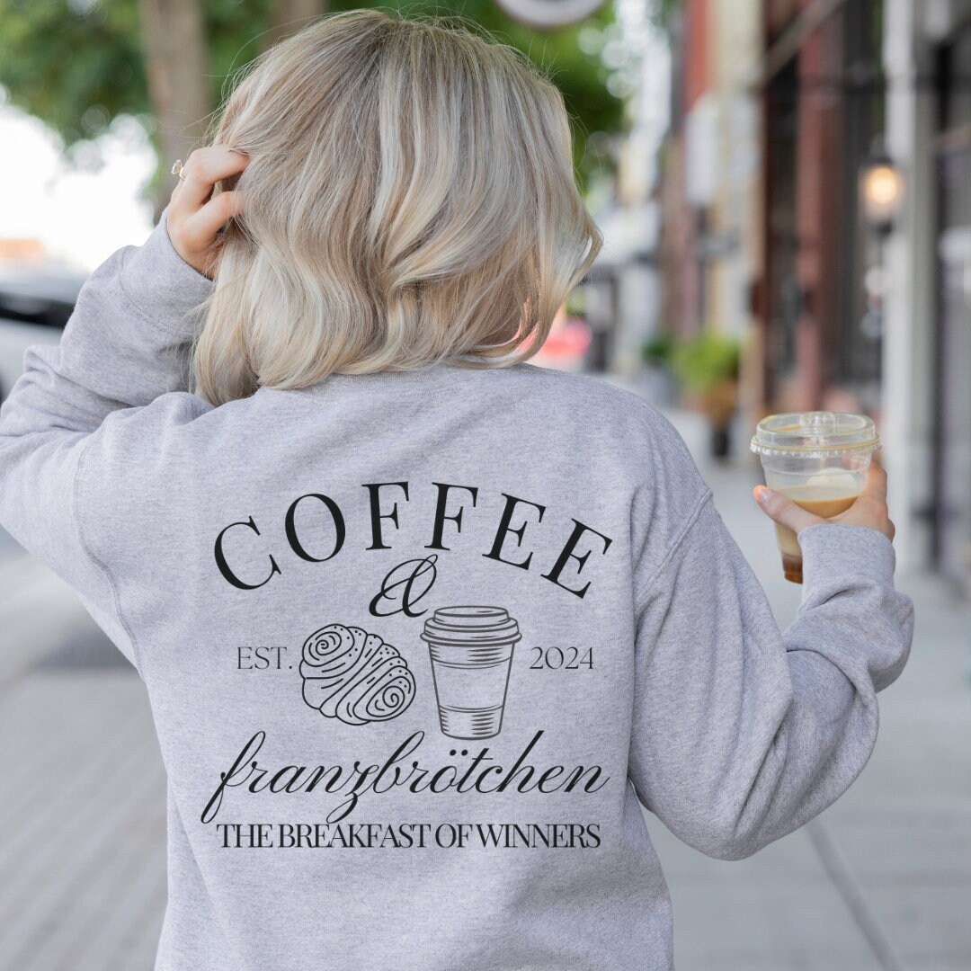 Coffee & Franzbrötchen The Breakfast Of Winners Retro Sweatshirt Lover Pullover Food Mothers Day Gift 90S Graphic Back Print Y2K Coffee & Franzbrötchen The Breakfast Of Winners Retro Sweatshirt Lover Pullover Food Mothers Day Gift 90S Graphic Back Print Y2K von CincerelyYoursShop