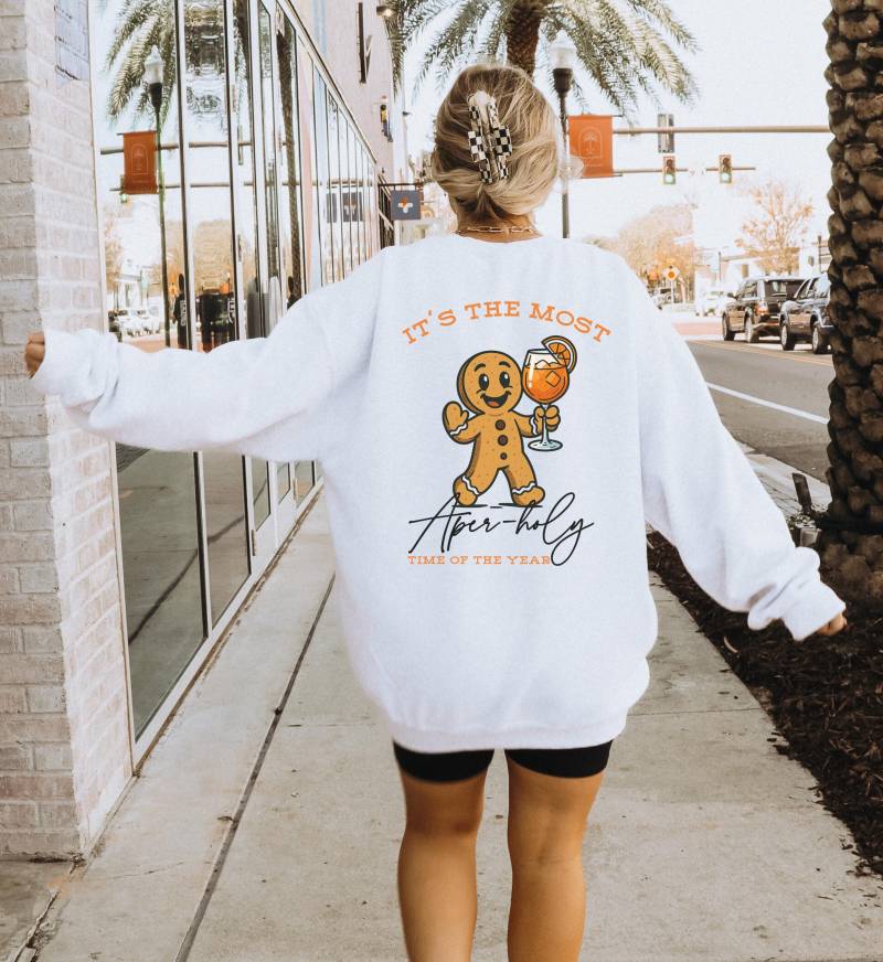 Custom Its The Most Aper Holy Time Of Year Gingerbread Sweater Front Back Print Funny Ugly Christmas Apero Lover Holiday Crew von CincerelyYoursShop
