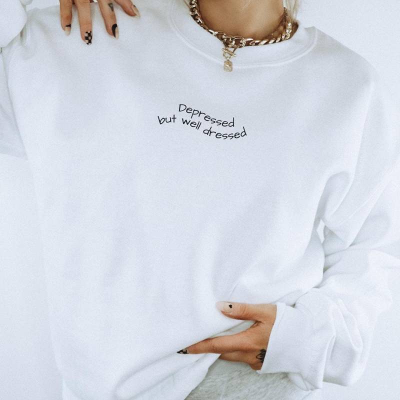 Depressed But Well Dressed Line Art Sweatshirt Retro Mental Health Unhinged 90S Hoodie Pocket Print Graphic Girl Y2K Gift Funny Quote Silly von CincerelyYoursShop