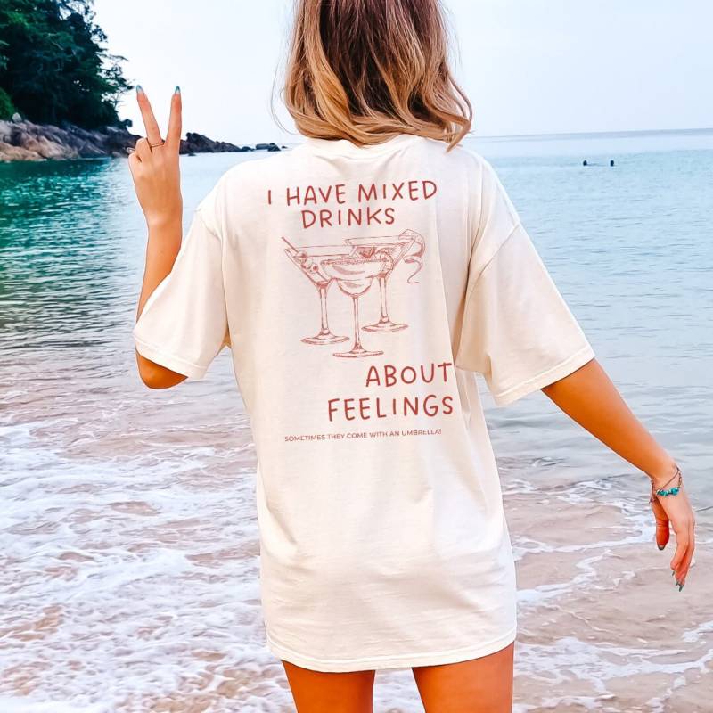 I Have Mixed Cocktails About Feelings Party Shirt Malle 2024 Oversized Back Print Mallorca Urlaub Group Jga Girls-Trip Mädelsausflug Martini von CincerelyYoursShop
