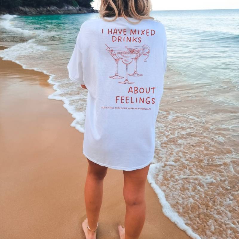 I Have Mixed Cocktails About Feelings Party Shirt Malle 2024 Oversized Back Print Mallorca Urlaub Group Jga Girls-Trip Mädelsausflug Martini von CincerelyYoursShop