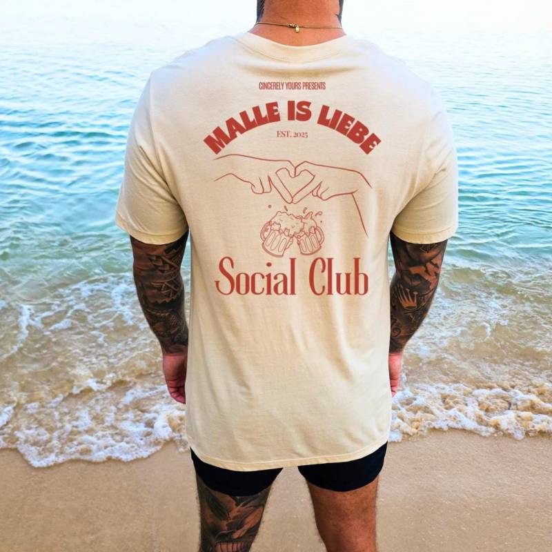 Malle Is Liebe Social Club Cocktail Party Shirt Mallorca 2025 Oversized Back Print Holiday Group Shirt Jga Girls Trip Personalized von CincerelyYoursShop