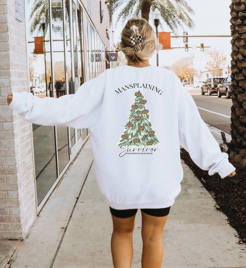 Mansplaining Survivor Christmas Tree Sweatshirt Backprint Funny Feminist Xmas Sweater Eye Rolling Cookie Equality Protest Holiday Top Bestie von CincerelyYoursShop