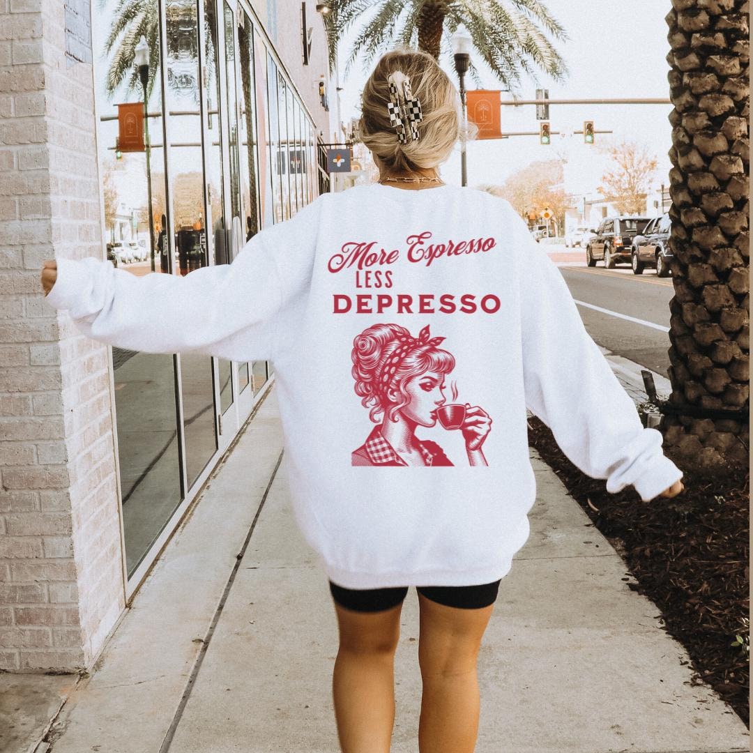 More Espresso Less Depresso Retro Coffee Mug Sweatshirt Lover Sweater Food Mothers Day Gift 70S Graphic Back Print Y2K Breakfast von CincerelyYoursShop