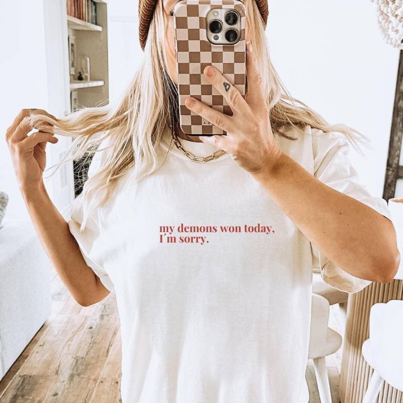 My Demons Won Today Im Sorry Unhinged Shirt Retro Funny Meme Y2K Anxiety Mental Health Sarcasm Humor Silly Gift Bestie Sugar Babe Feminist von CincerelyYoursShop