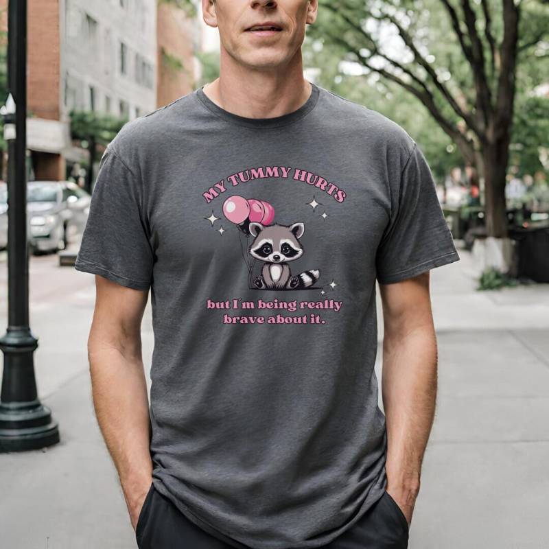 My Tummy Hurts But Im Being Really Breave About It Retro Raccoon Shirt Funny Meme Girly Comic Gift Silly Pinterest Y2K Balloon Sarcasm 90S von CincerelyYoursShop