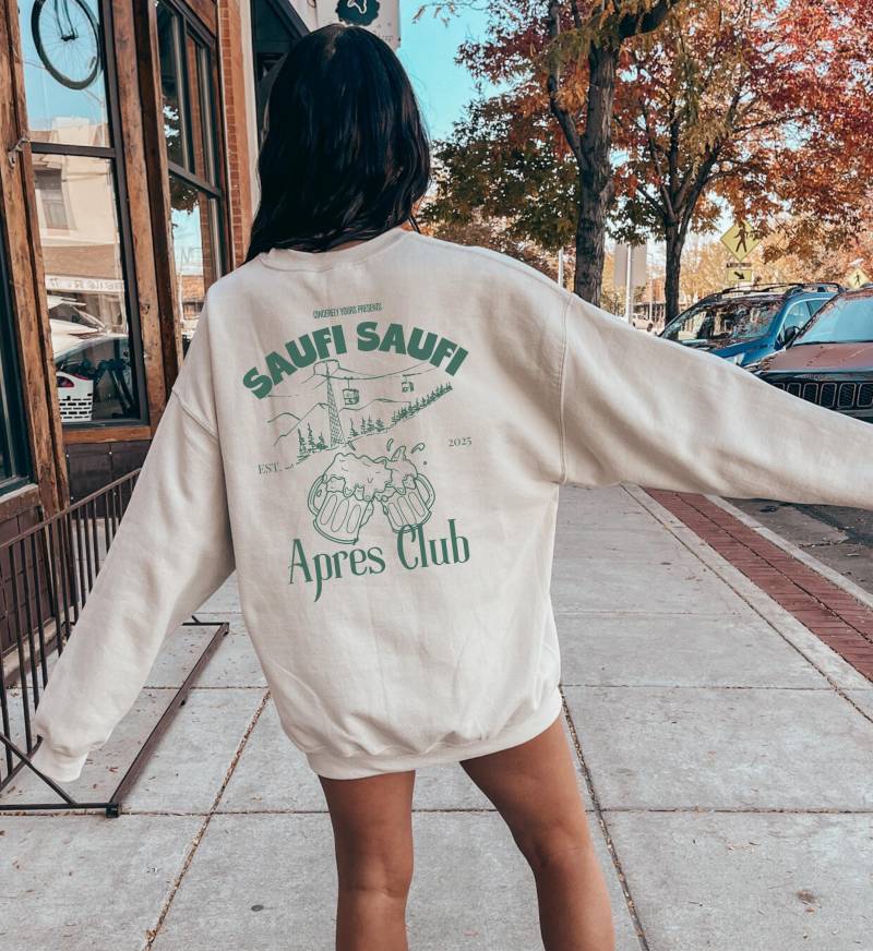 Saufi Aprés Club Funny Après Ski Sweatshirt 2025 Personalized Sweater Trip Group Drinking Mountain Crew Winter Holiday Gift Friend von CincerelyYoursShop