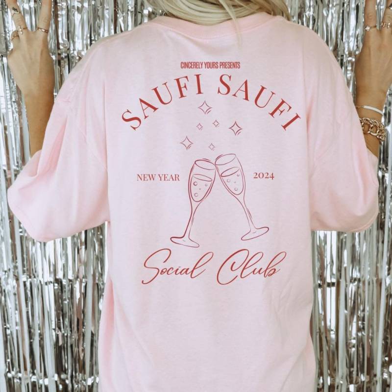 Saufi Social Club New Year 2024 Party Shirt Unisex Back Print Personalized Party Crew Holiday Champagne Girls Group Cocktails 90 Style von CincerelyYoursShop