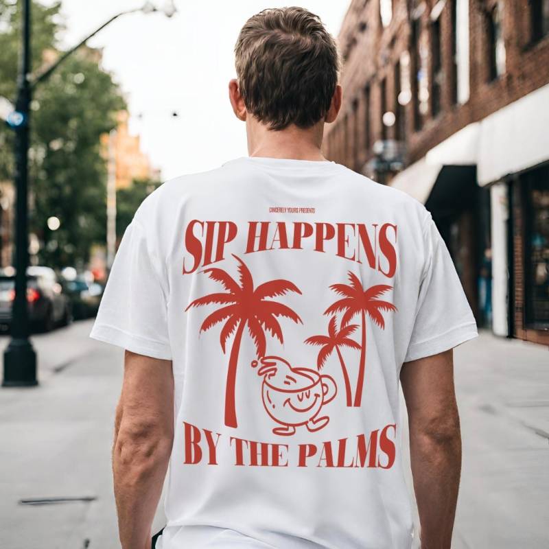 Sip Happens By The Palms Retro Coffee Mug Shirt Lover Palm T-Shirt Funny Quote Student Gift 90 Graphic Tshirt Back Print Y2K Vacation von CincerelyYoursShop