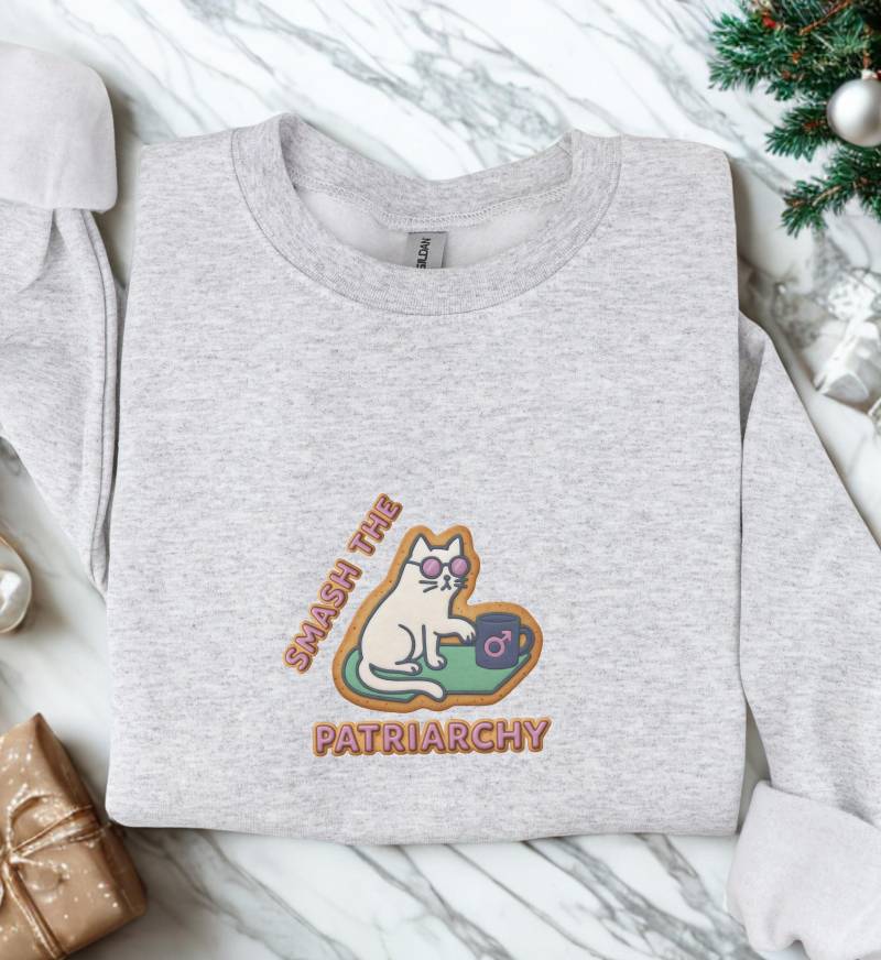 Smash The Patriarchy Cookie Cat Feminist Sweatshirt Funny Equality Women Empowerment Gift Political Statement Christmas Activist Jumper 90S von CincerelyYoursShop