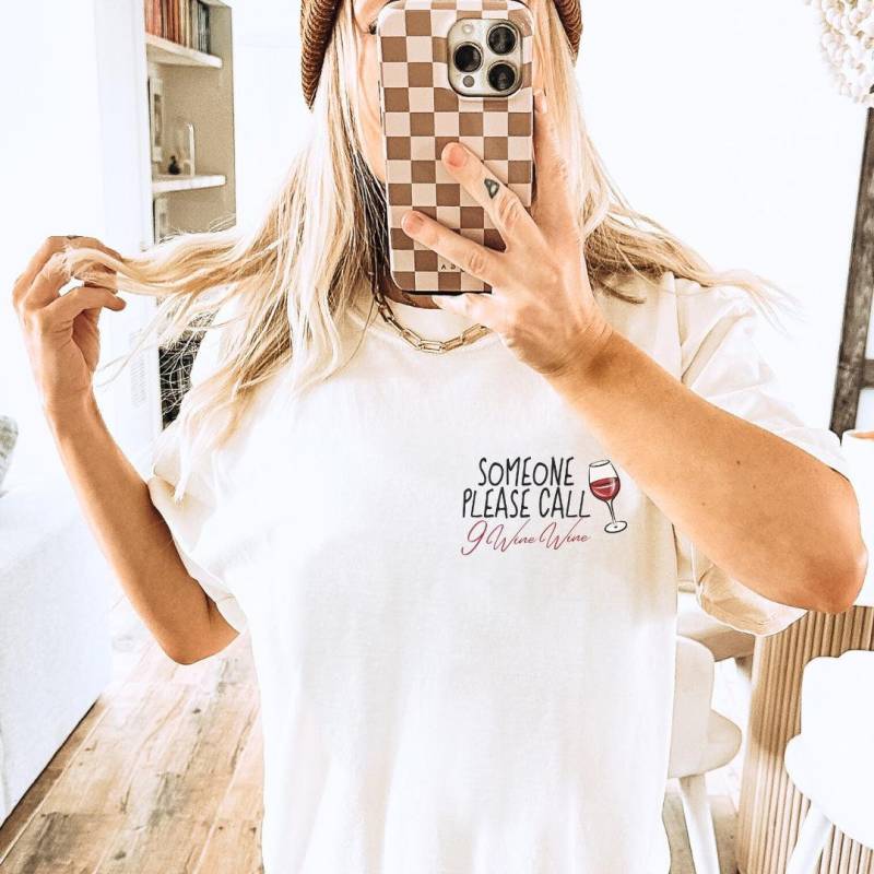 Someone Please Call 9 Wine Weindorf Mädels Trip Shirt Matching Malle Y2K Weinliebhaber Gift Aperitifo Party Crew Funny Mother von CincerelyYoursShop