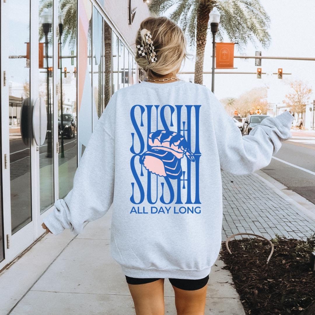 Sushi All Day Long Shirt Retro Nigiri Japanese Food Lover Sweatshirt Back Print 90S Hoodie Vintage Gift Art Graphic Y2K von CincerelyYoursShop