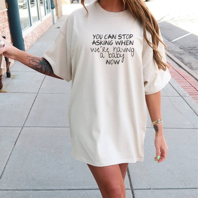 You Can Stop Asking When We Are Having A Baby Now T-Shirt 90S Pregnancy Announcement Shirt Mommy To Be Gift Gender Reveal Shirt Daddy von CincerelyYoursShop
