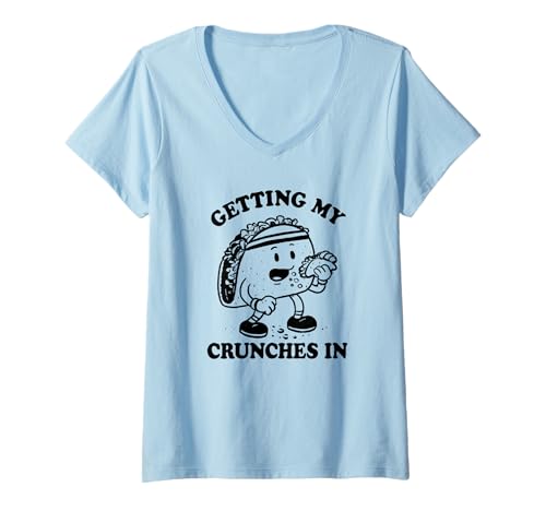 Damen Getting My Crunches In Gym Workout Lustiger Taco T-Shirt mit V-Ausschnitt von Cinco De Mayo Fiesta Novelty Apparel