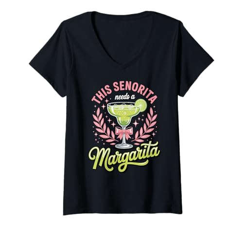 Damen This Senorita Needs A Margarita T-Shirt mit V-Ausschnitt von Cinco De Mayo Margarita Mexikaner Senorita Frau