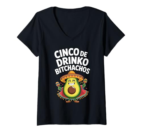 Damen Cinco De Drinko Bitchachos Funny Mexican Party T-Shirt mit V-Ausschnitt Damen Cinco De Drinko Bitchachos Funny Mexican Party T-Shirt mit V-Ausschnitt von Cinco De Mayo Matching Drinking Squad Gear