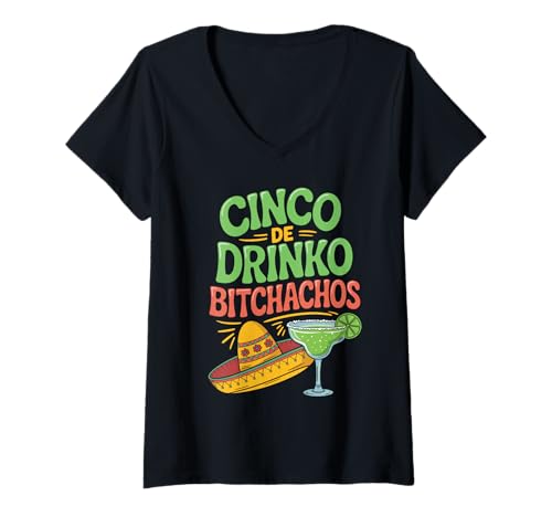 Damen Cinco De Drinko Bitchachos Funny Mexican Party T-Shirt mit V-Ausschnitt Damen Cinco De Drinko Bitchachos Funny Mexican Party T-Shirt mit V-Ausschnitt von Cinco De Mayo Matching Drinking Squad Gear