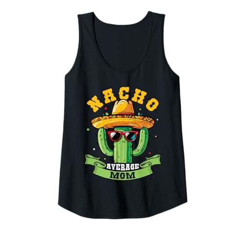 Damen NACHO AVERAGE Mom Cinco De Mayo Mom Humor Tank Top Damen NACHO AVERAGE Mom Cinco De Mayo Mom Humor Tank Top von Cinco De Mayo Mutter Humor Design