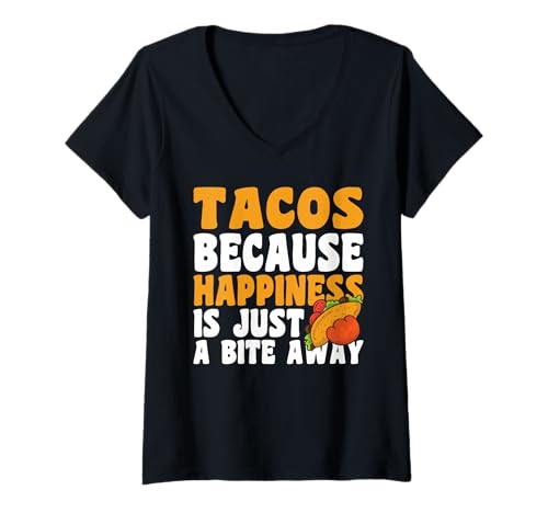 Damen Taco Because Happiness is just a bite Away Cinco de Mayo T-Shirt mit V-Ausschnitt Damen Taco Because Happiness is just a bite Away Cinco de Mayo T-Shirt mit V-Ausschnitt von Cinco de Mayo Funny Food Designs
