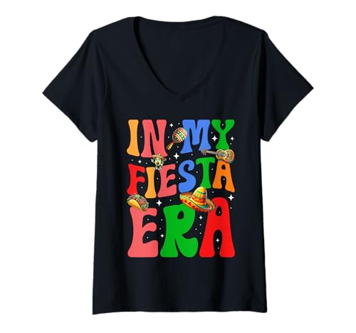 Damen In My Fiesta Era Cinco De Mayo-Kulturfeier T-Shirt mit V-Ausschnitt Damen In My Fiesta Era Cinco De Mayo-Kulturfeier T-Shirt mit V-Ausschnitt von Cinco de Mayo Mexican Fiesta Party Gifts Men Women