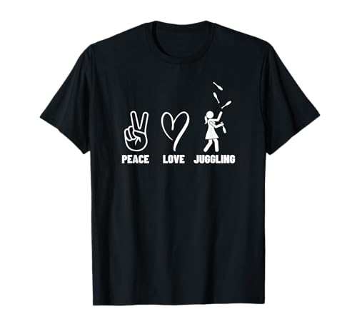 Frieden Liebe Jonglieren Stolzer Zirkus Frauen Jonglierer T-Shirt von Circus Gifts For Juggle Balls Lover